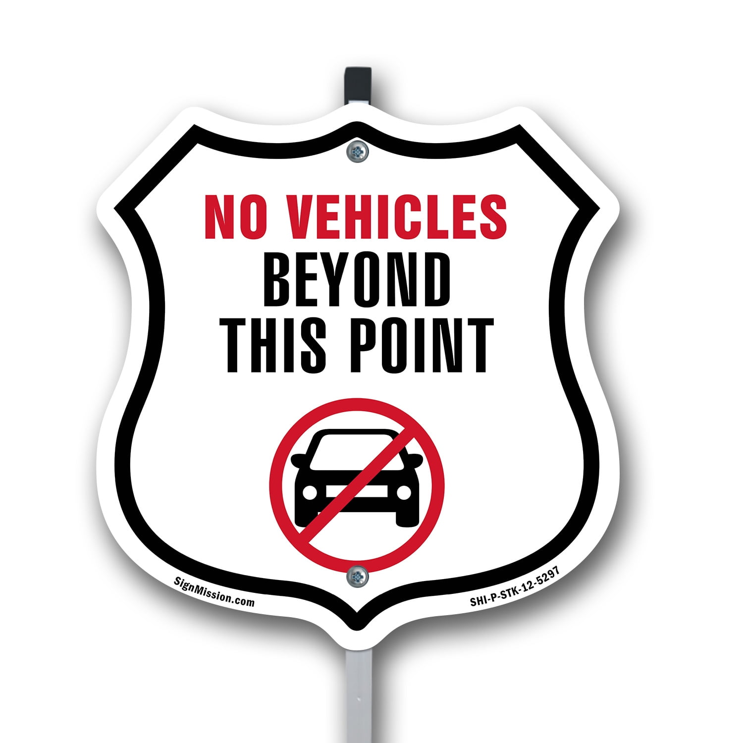 No Vehicles Beyond This Point 12 inch X 12 inch Shield Shaped Rust-Free ...