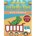 thumbnail image 1 of Vehicles Coloring Book: For Kids With Animals Ages 4-8 - Dinosaur, Cat, Bear, Tractor, Truck, Car - Construction Vehicle And More - Boys, Girls - Kindergarten (Paperback), 1 of 1
