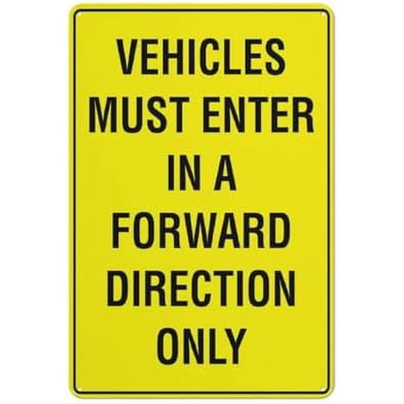 Vehicles Must Enter In A Forward Sign Warning Tin Sign Home Kitchen Farm Garden Garage Wall Decor 12X8Inch
