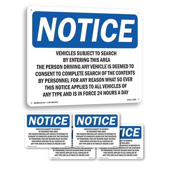 Vehicles Subject To Search By Entering This OSHA Notice Aluminum Sign 14 Inch x 10 Inch - 5 Pack