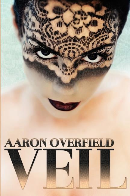 Veil (Paperback) by Aaron Overfield