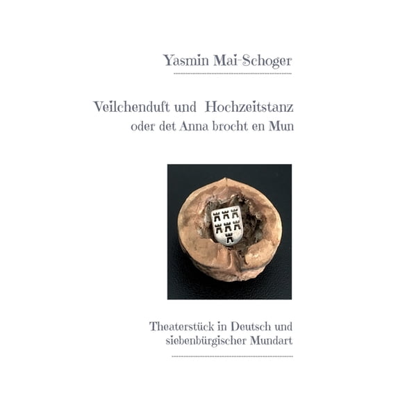 Veilchenduft und Hochzeitstanz: oder det Anna brocht en Mun, (Paperback)