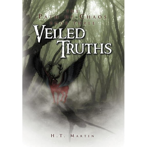 Veiled Truths : The Path of Chaos: Book Three (Hardcover)