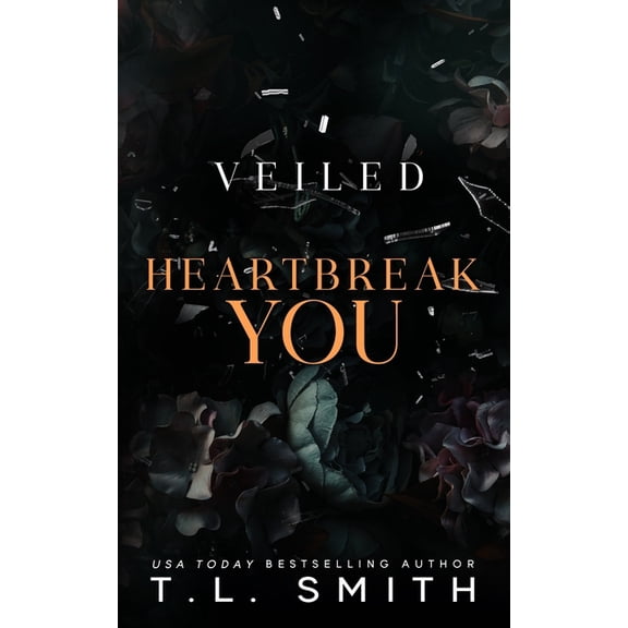 Veiled: Veiled : Heartbreak You (Paperback)