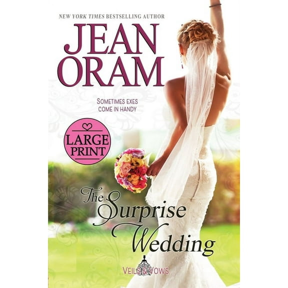 Veils and Vows The Surprise Wedding: A Fake Relationship Romance, Book 1, (Paperback)