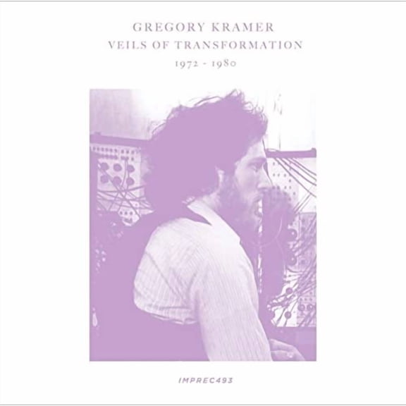 Gregory Kramer Veils of Transformation 1972-1980 (CD) Album