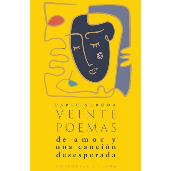 Veinte poemas de amor y una cancin desesperada, (Paperback)