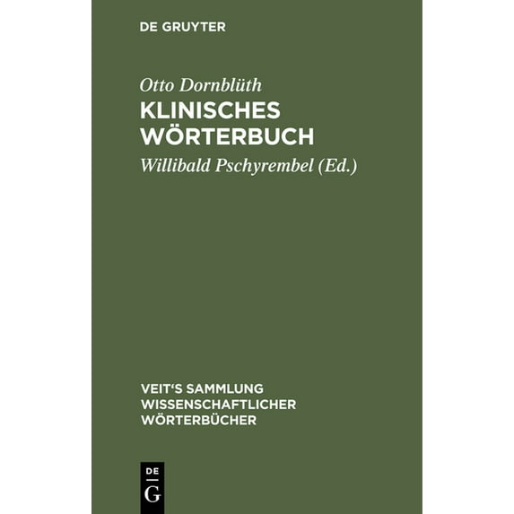 Veit's Sammlung Wissenschaftlicher Wörte Klinisches Wörterbuch, (Hardcover)