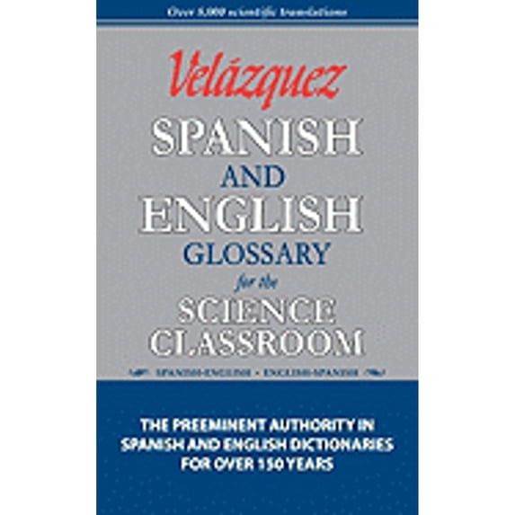 Pre-Owned Velazquez Spanish and English Glossary for the Science Classroom (Paperback) 1594950105 9781594950100