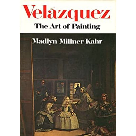 Pre-Owned Velazquez: The Art of Painting (Hardcover) 0064335755 9780064335751