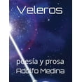 thumbnail image 1 of Veleros : Poesía Y Prosa (Paperback), 1 of 1