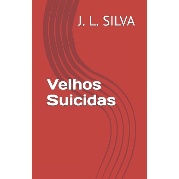 Velhos Suicidas (Paperback)
