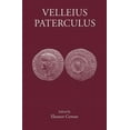 thumbnail image 1 of Velleius Paterculus : Making History, 1 of 1