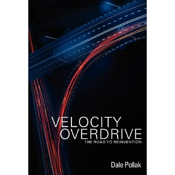 Pre-Owned Velocity Overdrive (Hardcover) 1935547380 9781935547389