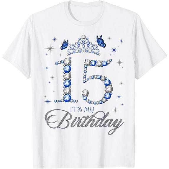 Velto 15 It's My Birthday 15 Years Old 15th Birthday Party Bday T-Shirt All Size S-5XL