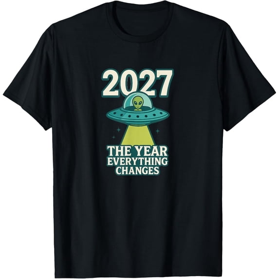 Velto 2027 The Year Everything Changes First Contact Alien T-Shirt All Size S-5XL