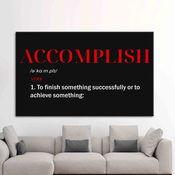 Velto Accomplish Quote Print, Success Canvas, Accomplish Art Canvas, Inspirational Art, Workplace Art Canvas, Quote Canvas, Motivation Canvas, 8x12 UNFRAMED