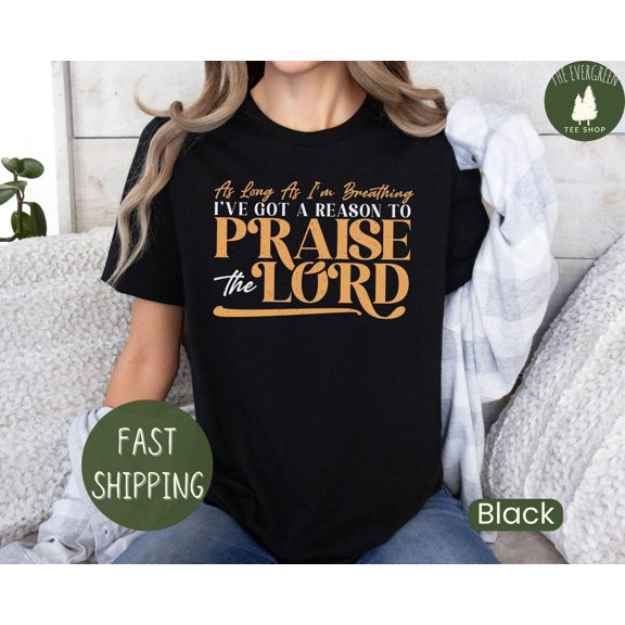 Velto As Long as Im Breathing Ive Got a Reason to Praise Retro Faith T-Shirt Graphic, Full Size S-5XL