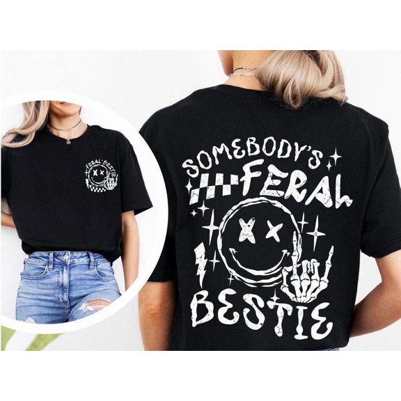 Velto Best Friend Tshirt, BFF Tee, Retro Bestie Shirt Front and Back, Somebodys Feral Bestie Shirt, Girls Weekend Shirt, Friendship Tee All Size S-5XL