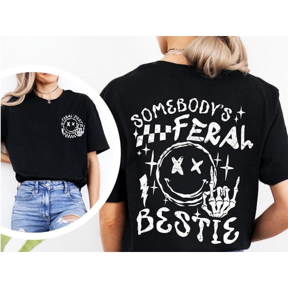 Velto Best Friend Tshirt, BFF Tee, Retro Bestie Shirt Front and Back, Somebodys Feral Bestie Shirt, Girls Weekend Shirt, Friendship Tee All Size S-5XL