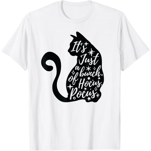 Velto Black Cat It's Just A Bunch Of hocus Pocus Costume T-Shirt All Size S-5XL