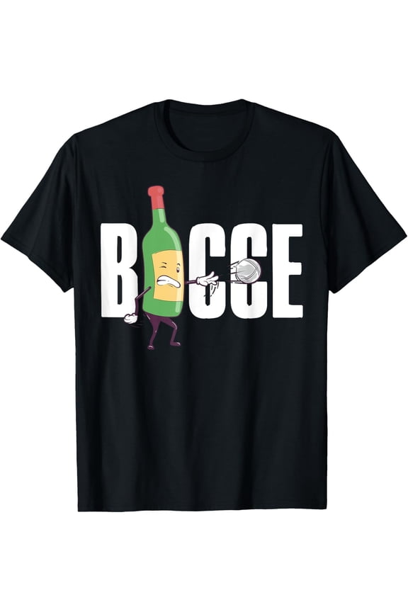 Bocce Wine Bottle Bocce Ball with Jack Bocci Game Bocce T-Shirt All Size S-5XL