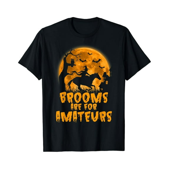 Velto Brooms Are For Amateurs Witch Riding Horse women T-Shirt All Size S-5XL