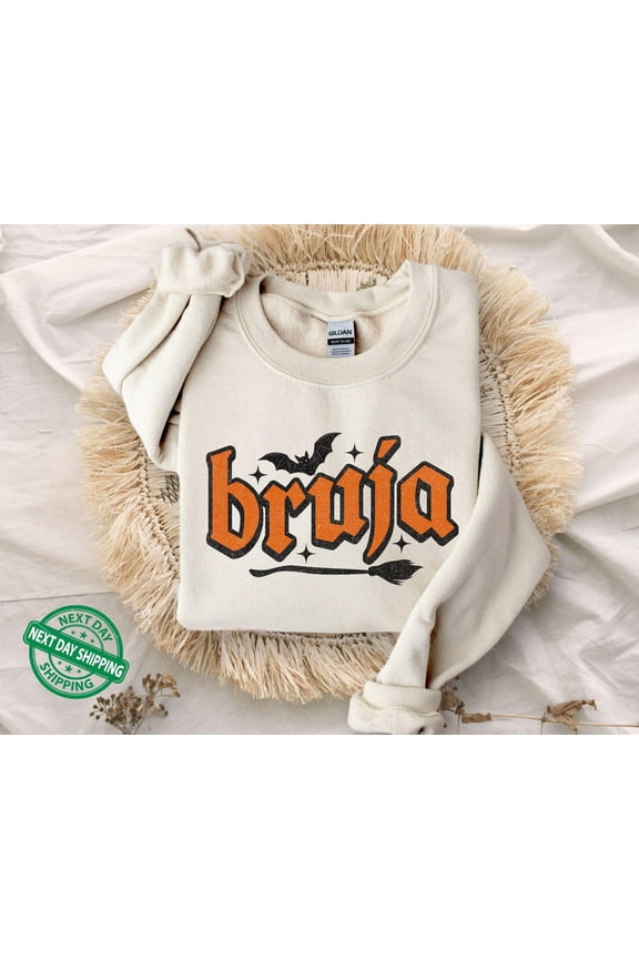 Bruja Sweatshirt, Happy Holiday Sweatshirt For Women, Witch Sweater, Fall For Girls, Spooky Seaason , Witchy Gifts For Her All Size S-3XL