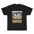 thumbnail image 1 of Velto Built 50 Years Ago All Parts Original 50th Birthday Bday T-Shirt Unisex Tee Gift All Size S-5XL, 1 of 5
