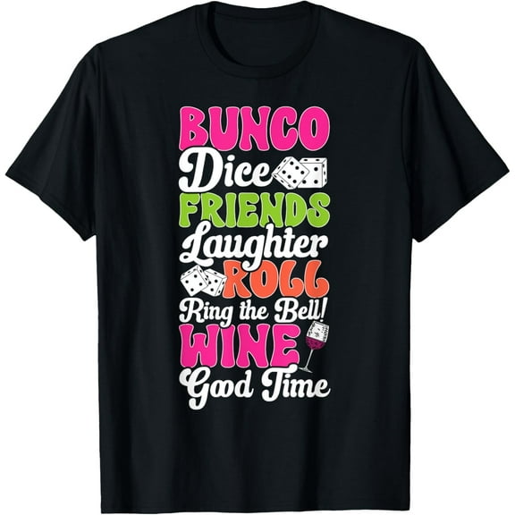 Velto Bunco Game Dice Wine Bunco Friends T-Shirt All Size S-5XL