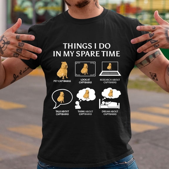 Velto Capibara Rodent T-shirt, 6 Things I Do In My Spare Time Pet Capybara Shirt Gift All Size S-5XL