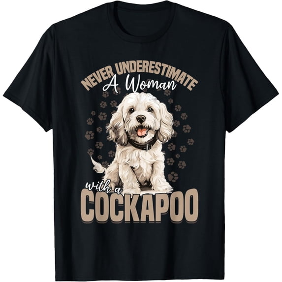 Velto Cockapoo Dog Breed Pet Never Underestimate A Woman With a T-Shirt Fullsize S-5XL Shirt