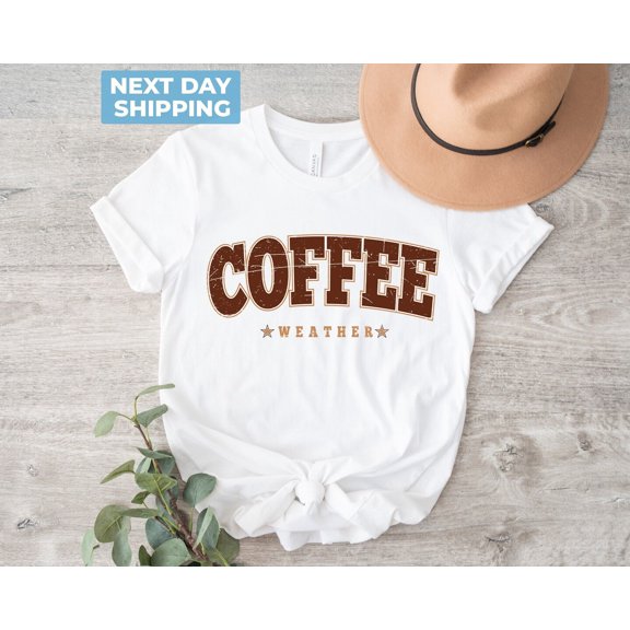 Velto Coffee Weather Shirt, Coffee Lover Crewneck, Autumn Women Shirt, Retro Fall Shirt, Spring Clothing, Weather Shirt, Coffee T Shirt All Size S-5XL