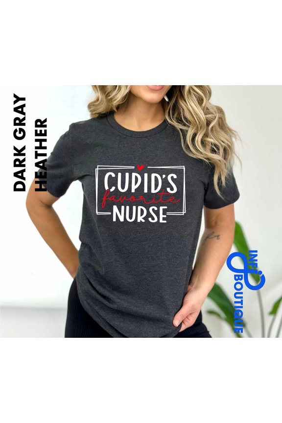Cupid's Favourite Nurse , Valentine Nurse , Valentine's Day , Cute Valentine T-shirt, Happy Valentine's Day All Size S-5XL