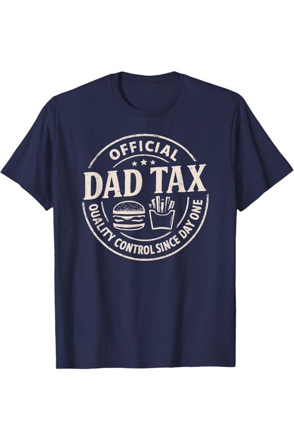 Dad Tax Logo, Daddy Papa Fathers Day T-Shirt All Size S-5XL