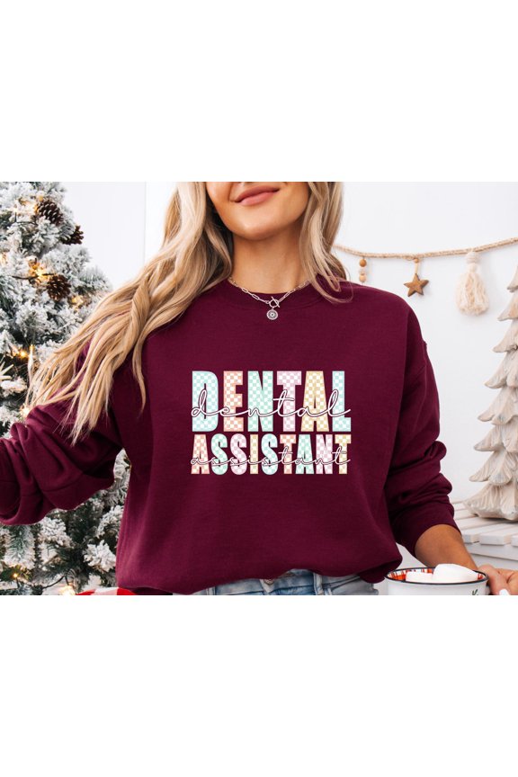 Dental Assistant Sweatshirt, Dental Assistant Crewneck, Dental Life Sweater, Tooth Sweatshirt, Dentist Assistant ,Dental Squad Sweater All Size S-5XL