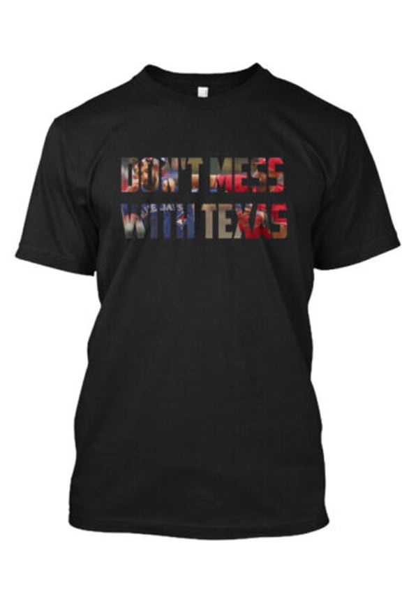 Don't Mess With Texas T-Shirt Made in the USA All Size S-5XL
