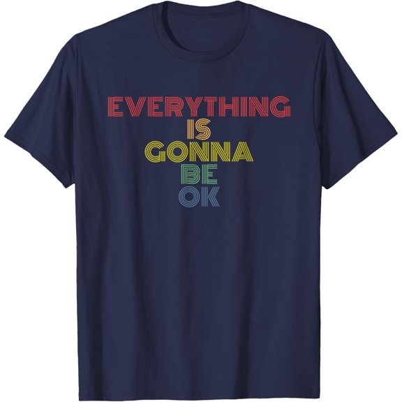 Velto Everything Is Gonna Be OK retro 70s vintage T-Shirt All Size S-5XL