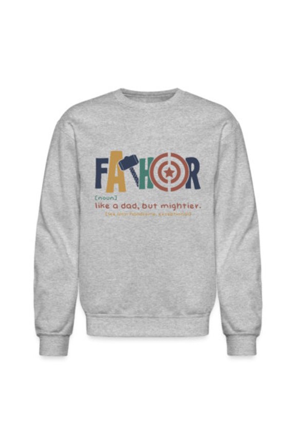 FaThor Sweatshirt – Mighty Dad Superhero Vibes All Size S-5XL