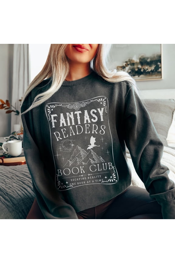Fantasy Readers Book Club , Dragon Book Lover Shirt, Fantasy Book Merch , Gift for Reader, Bookish ShirtSweatshirt Full Size S-5XL