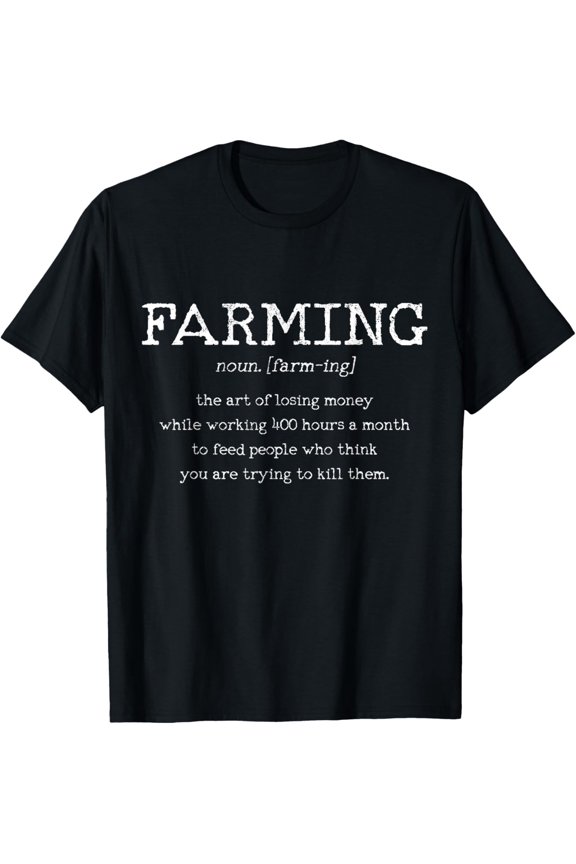 Farming Definition Dictionary Farm Quote Gift T-Shirt All Size S-5XL