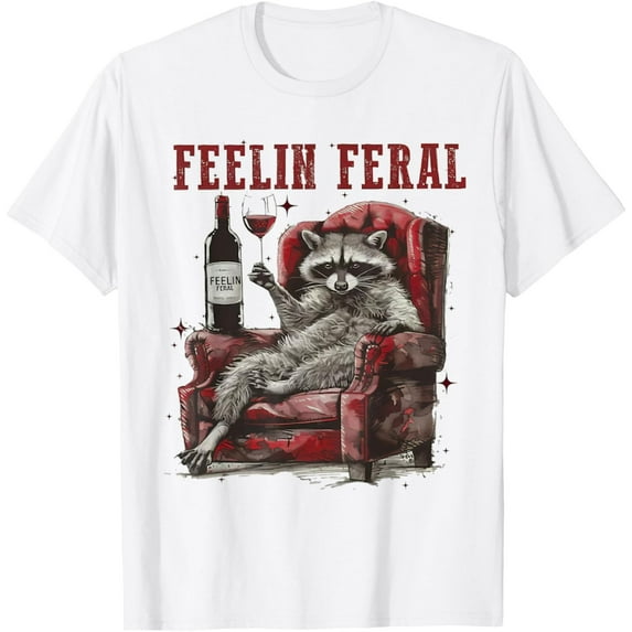 Velto Feelin Feral Vintage Retro With Wine Lovers T-Shirt All Size S-5XL