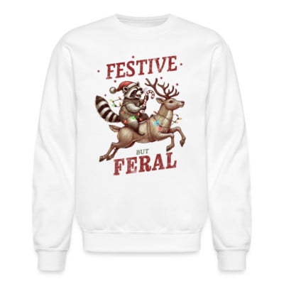 Velto Festive But Feral Happy Holiday Sweatshirt All Size S-5XL