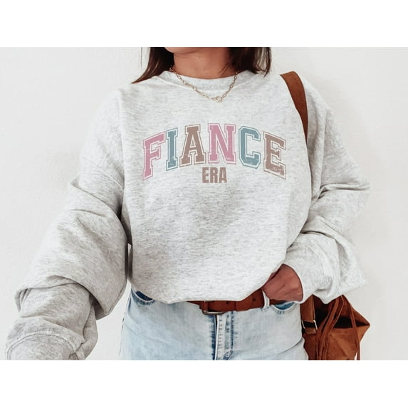 Velto Fiance Era Sweatshirt Fiance Sweatshirt Engaged Era Engagement Gifts Sweatshirt For Bride To Be All Size S-5XL