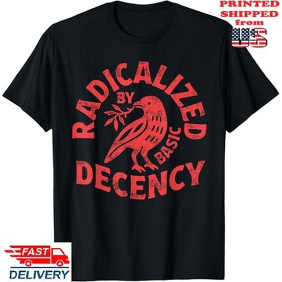 Velto Floral Radicalized by Basic Decency Feminist Activist T-Shirt, Unisex Tee All Size S-5XL