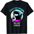 thumbnail image 1 of Velto Fully Vaccinated Still Not A Hugger T-Shirt All Size S-5XL, 1 of 5
