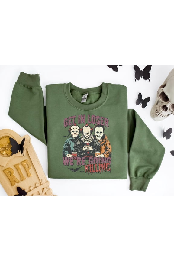 Get In Loser We're Going Killing Sweatshirt, Happy Holiday Movie Shirt, Scary Movie Sweater, Horror Movie Character Shirt, Retro Happy Holiday Gift All Size S-3XL