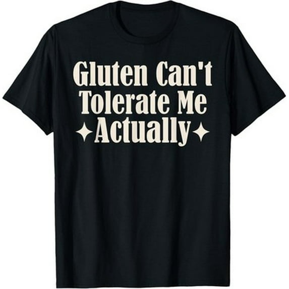 Velto Gluten Can't Tolerate Me Food Allergy Quote T-Shirt All Size S-5XL