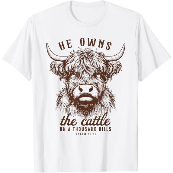 Velto He Owns The Cattle On A Thousand Hills Cow T-Shirt All Size S-5XL
