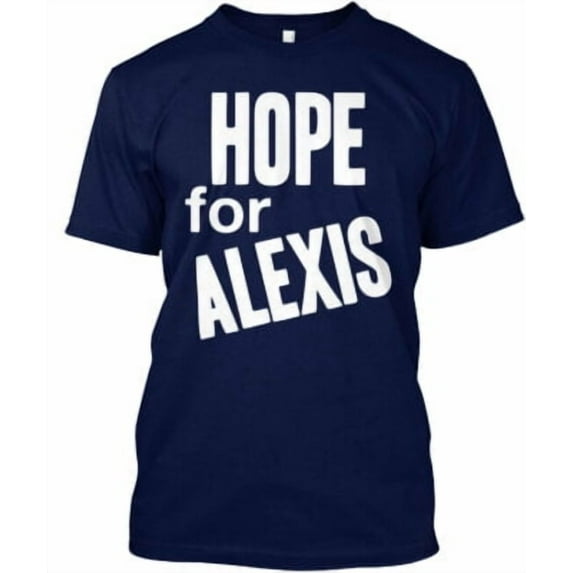 Velto Hope for Alexis T-Shirt Made in the USA All Size S-5XL